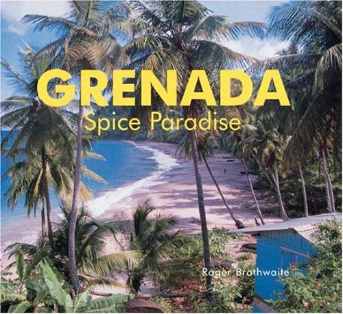 Beispielbild fr Grenada: Spice Paradise zum Verkauf von ThriftBooks-Dallas