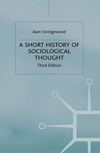 9780333801994: A Short History of Sociological Thought