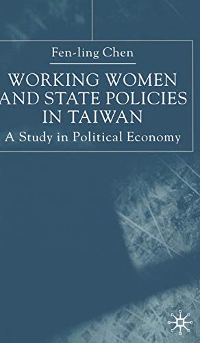 9780333802090: Working Women and State Policies in Taiwan: A Study in Political Economy