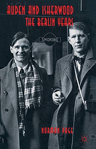 9780333803998: Auden and Isherwood: The Berlin Years