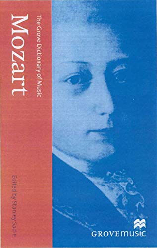 The New Grove Mozart (New Grove Composer Biographies Series) (9780333804087) by GROVEmuSIC