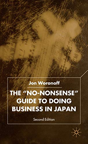 Beispielbild fr The 'No-Nonsense' Guide to Doing Business in Japan zum Verkauf von Cambridge Rare Books