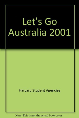Beispielbild fr Let's Go 2001:Australia (Lets Go Guides) zum Verkauf von WorldofBooks