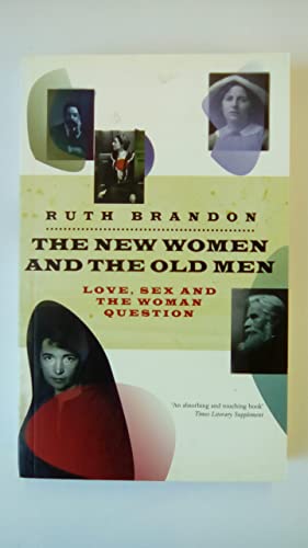 9780333901687: The New Women and the Old Men: Love, Sex and the Women Question