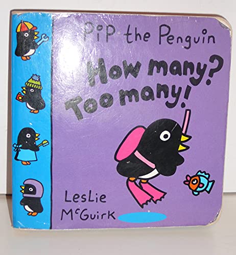 Beispielbild fr Pip Penguin: How many? Too many! zum Verkauf von WorldofBooks