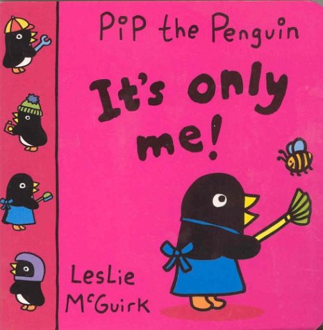 Beispielbild fr Pip Penguin: It's Only Me! zum Verkauf von WorldofBooks