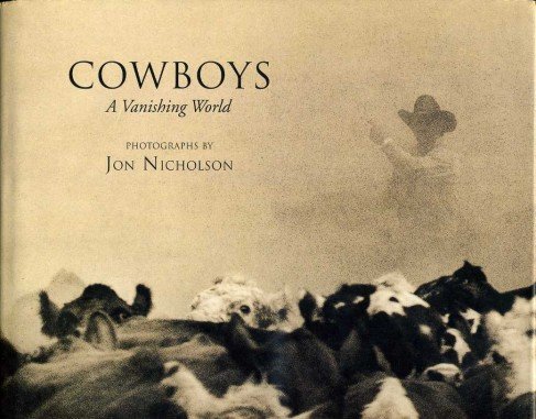 Imagen de archivo de Cowboys: A Vanishing World a la venta por WorldofBooks