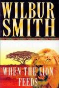 When the Lion Feeds (9780333902158) by Smith, Wilbur