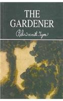 9780333902615: The Gardener
