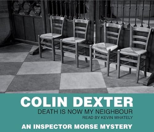 Death Is Now My Neighbour (9780333903513) by Dexter, Colin