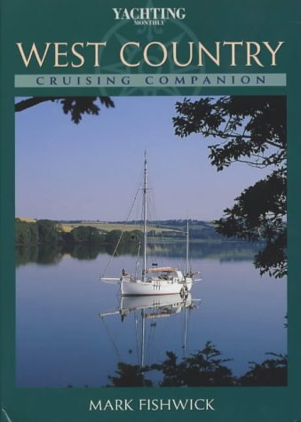 9780333904541: The Cruising Companion to the West Country (Cruising Guides)