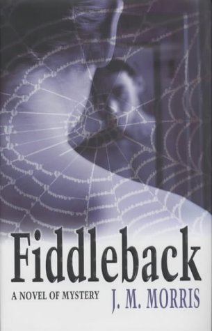 9780333906293: Fiddleback: A Novel