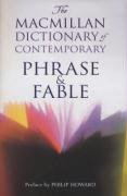 Stock image for Macmillan dictionary of contemporary phrase and fable for sale by Rosemary Pugh Books