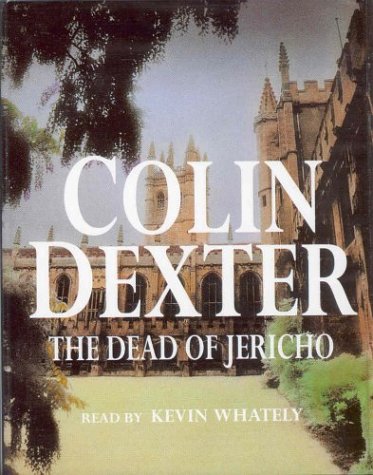 The Dead of Jericho - Colin Dexter