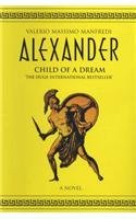 Beispielbild fr Alexander: Child of a Dream v. 1 zum Verkauf von WorldofBooks