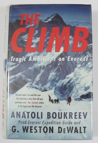 Stock image for The Climb: Tragic Ambitions on Everest for sale by WorldofBooks