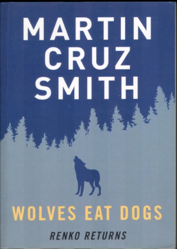 9780333907504: Wolves Eat Dogs