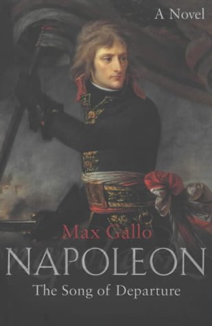 Beispielbild fr Napoleon 1: The Song of Departure zum Verkauf von WorldofBooks