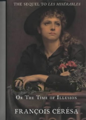 9780333908754: Cosette: Or The Time of Illusions