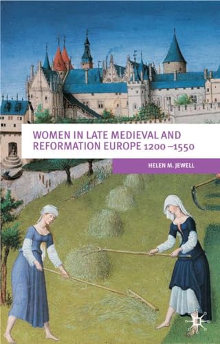 Beispielbild fr Women In Late Medieval and Reformation Europe 1200-1550 (European Culture and Society Series) zum Verkauf von WorldofBooks