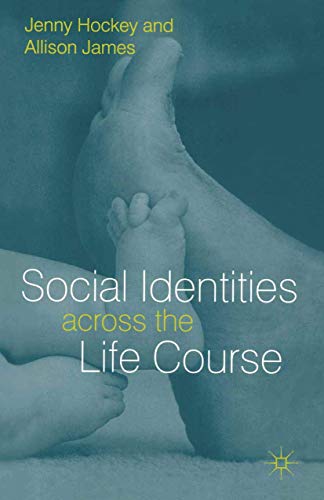 Beispielbild fr Social Identities Across the Life Course zum Verkauf von Better World Books
