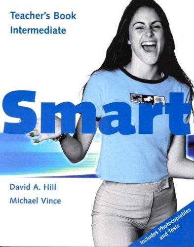Smart: Intermediate: Teacher's Book (9780333913451) by Vince, Michael; West, Judy; Hill, David A.; Kilbey Michael, ElizabethVince; Kilbey, Elizabeth