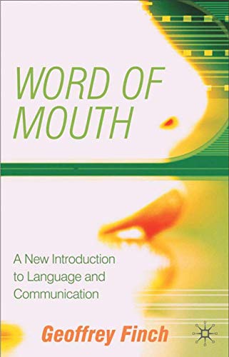 Stock image for Word of Mouth: A New Introduction to Language and Communication for sale by Anybook.com