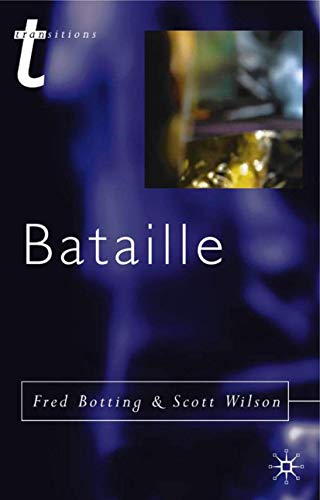 Bataille (Transitions) (9780333914595) by Botting, Fred; Wilson, Scott
