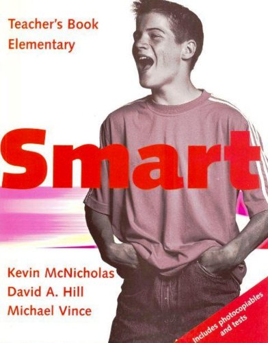 Smart: Elementary: Teacher's Book (9780333914984) by Vince, Michael; West, Judy; Hill, David A.; Kilbey, Elizabeth