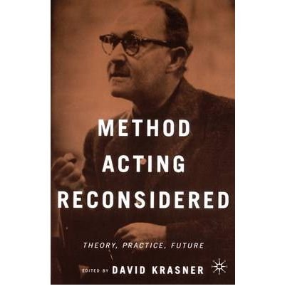 Imagen de archivo de Method Acting Reconsidered: Theory, Practice, Future a la venta por Cambridge Rare Books