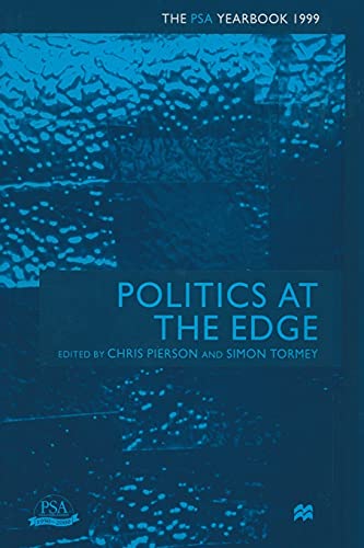 Imagen de archivo de Politics at the Edge: The PSA Yearbook 1999 a la venta por Anybook.com