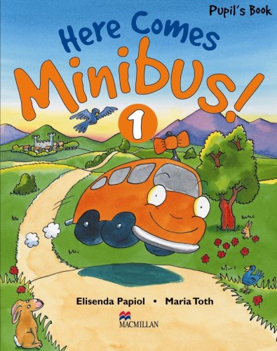 Here Comes the Minibus (9780333916032) by Elisenda Papiol; Maria Toth