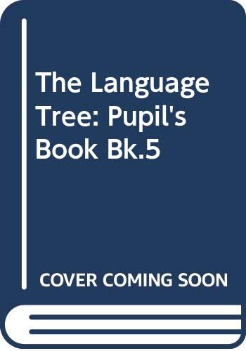 The Language Tree: Student's Book 5 (The Language Tree) (9780333917268) by [???]