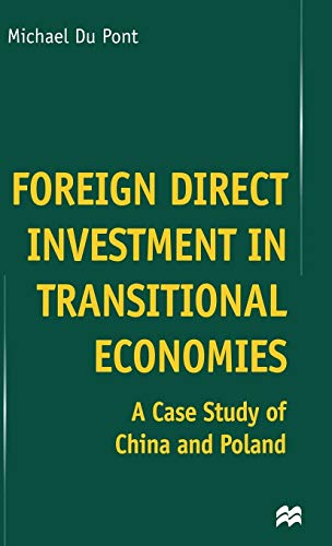 9780333917909: Foreign Direct Investment in Transitional Economies: A Case Study of China and Poland