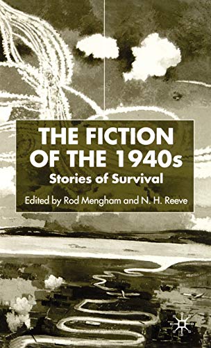 Beispielbild fr The Fiction of the 1940s: Stories of Survival zum Verkauf von Learnearly Books