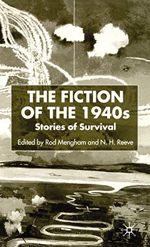 The Fiction of the 1940s: Stories of Survival