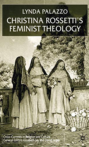 9780333920336: Christina Rossetti's Feminist Theology