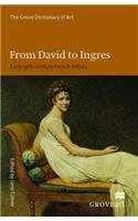 Imagen de archivo de From David to Ingres: Early 19th-century French Artists (New Grove Art S.) a la venta por WorldofBooks