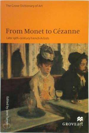 9780333920435: From Monet to Cezanne: Late 19th-century French Artists (New Grove Art S.)