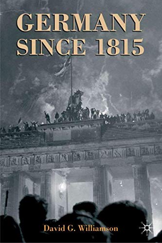 9780333920954: Germany since 1815: A Nation Forged and Renewed