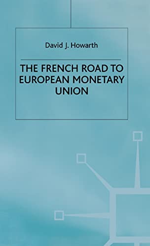 The French Road to European Monetary Union