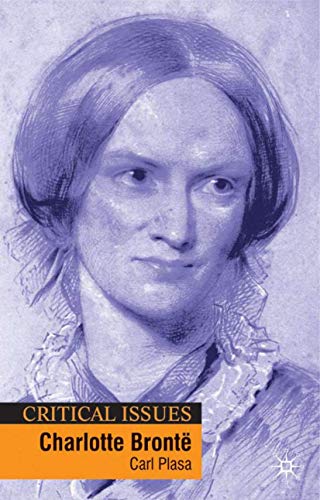 Stock image for Charlotte Brontë: 6 (Critical Issues) for sale by WorldofBooks
