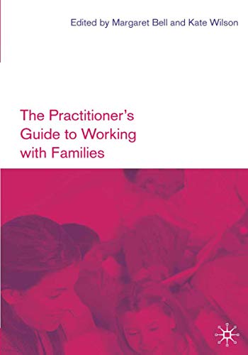 Imagen de archivo de The Practitioner's Guide to Working with Families a la venta por WorldofBooks