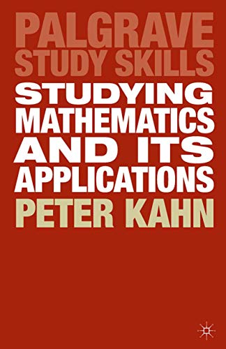 Imagen de archivo de Studying Mathematics and its Applications: 33 (Macmillan Study Skills) a la venta por WorldofBooks