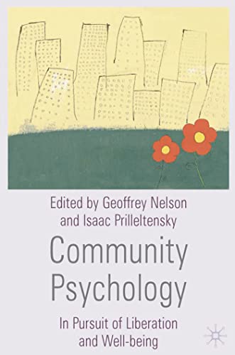 Stock image for Community Psychology: In Pursuit Of Liberation And Well-Being for sale by Wonder Book