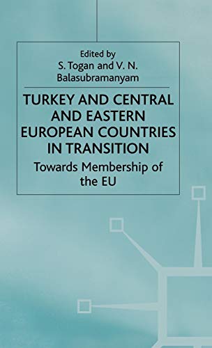 Imagen de archivo de Turkey and Central and Eastern European Countries: Towards Membership of the EU a la venta por Bestsellersuk