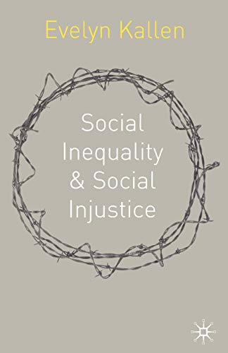 Stock image for Social Inequality and Social Injustice: A Human Rights Perspective for sale by Chiron Media