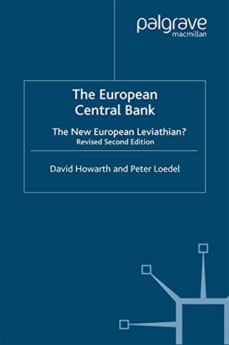 The European Central Bank: The New European Leviathan? (9780333924938) by Howarth, D.; Loparo, Kenneth A.