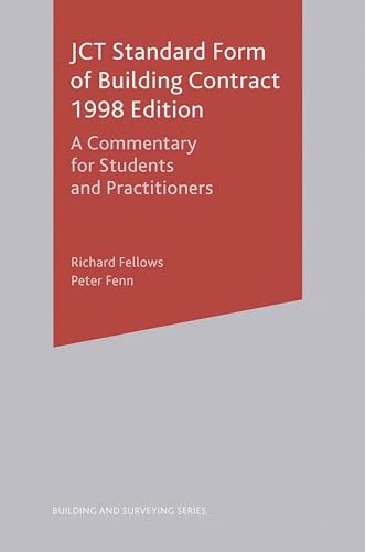 Beispielbild fr JCT Standard Form of Building Contract 1998 Edition : A Commentary for Students and Practitioners zum Verkauf von Better World Books Ltd