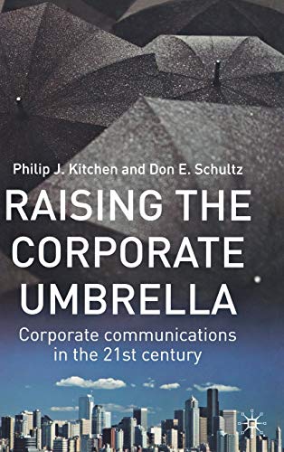 Stock image for Raising the Corporate Umbrella: Corporate Communications in the Twenty-First Century for sale by More Than Words